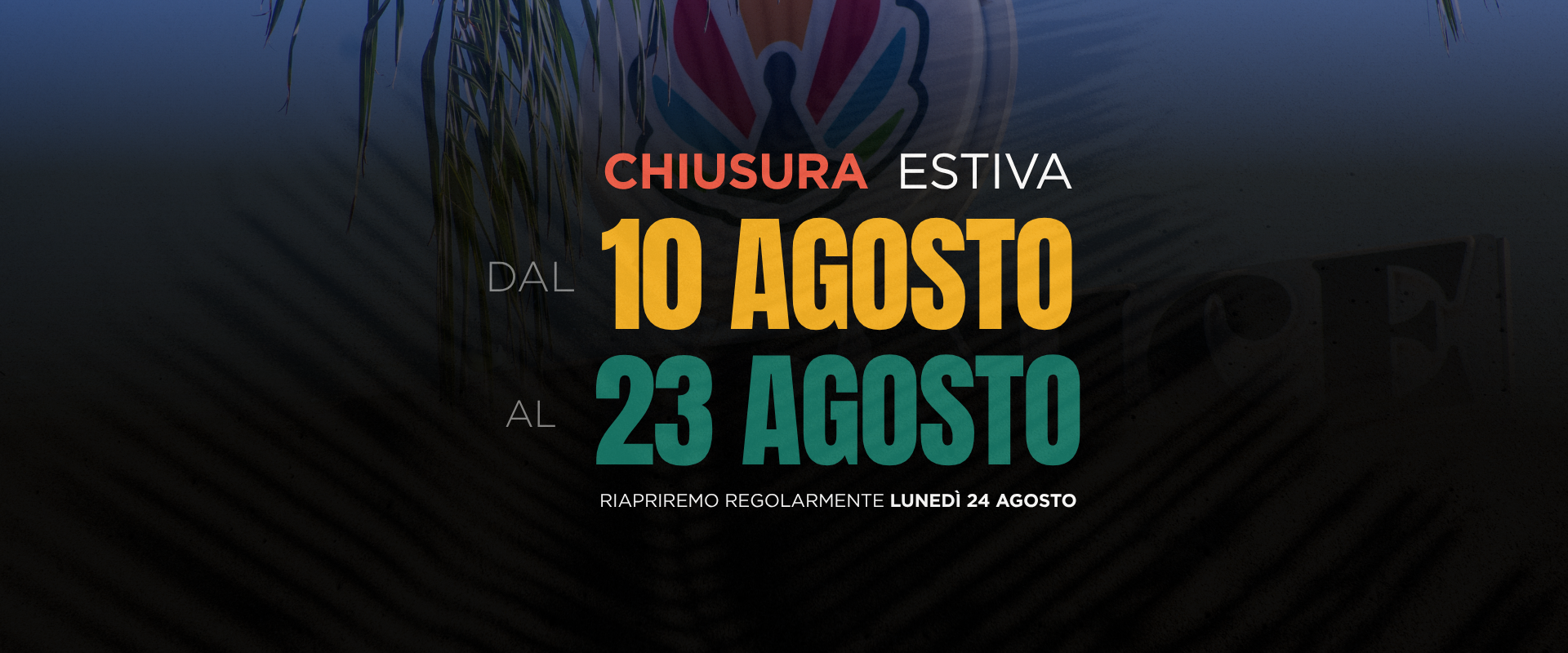 Chusura Estiva